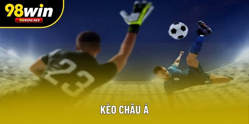 Kèo Châu Á
