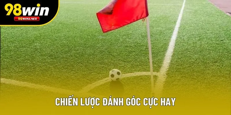 Mẹo bet kèo góc tuyệt đỉnh từ chuyên gia