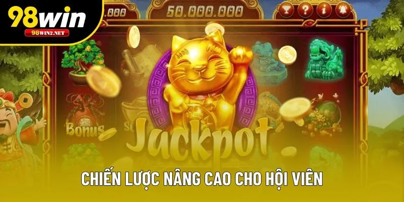 Chiến lược nâng cao cho hội viên